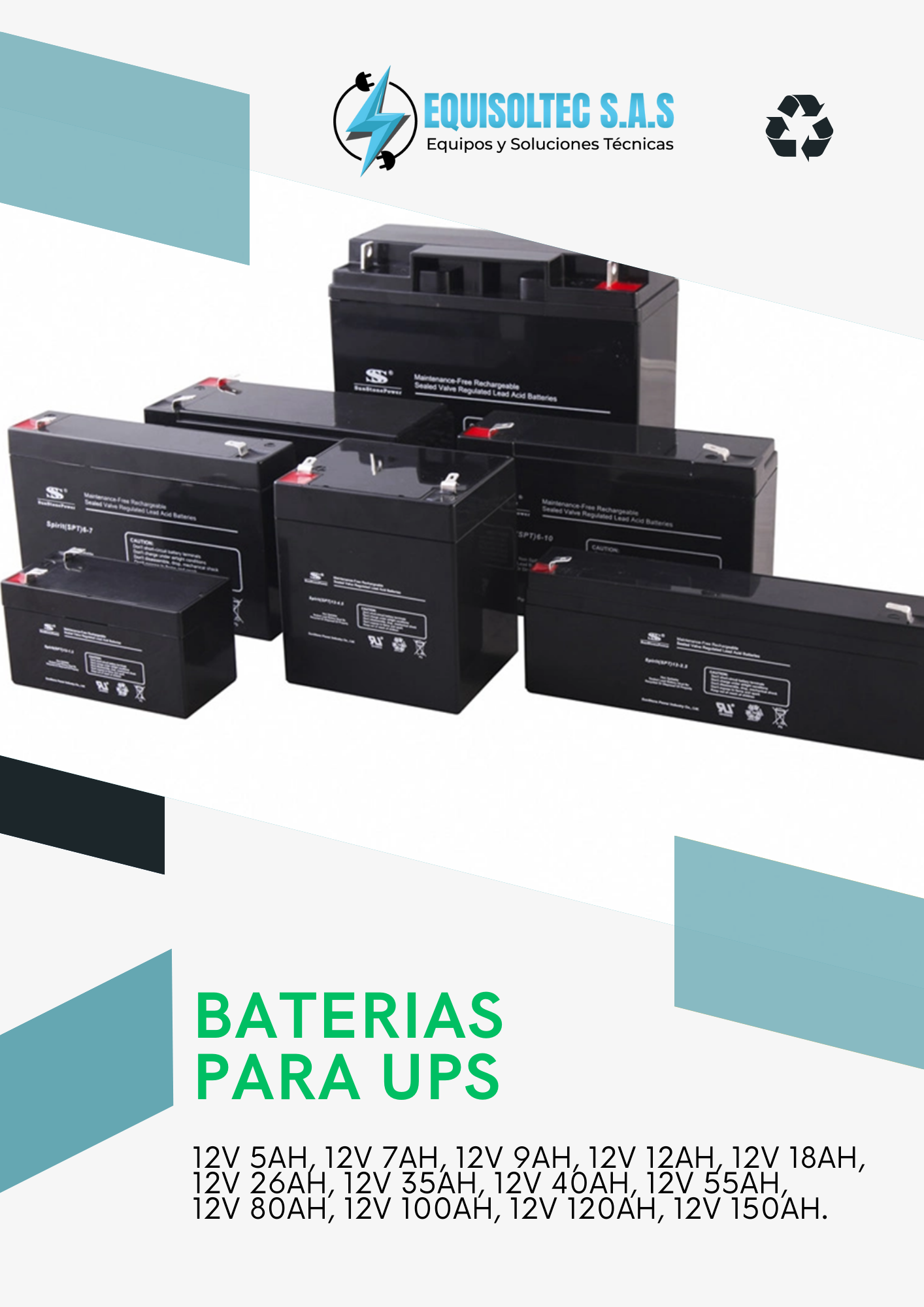 BATERIAS para UPS de 12V 5AH, 12V 7AH, 12V 9AH, 12V 12AH, 12V 18AH, 12V 26AH, 12V 35AH, 12V 40AH, 12V 55AH, 12V 80AH, 12V 100AH, 12V 120AH, 12V 150AH, 12V 200AH