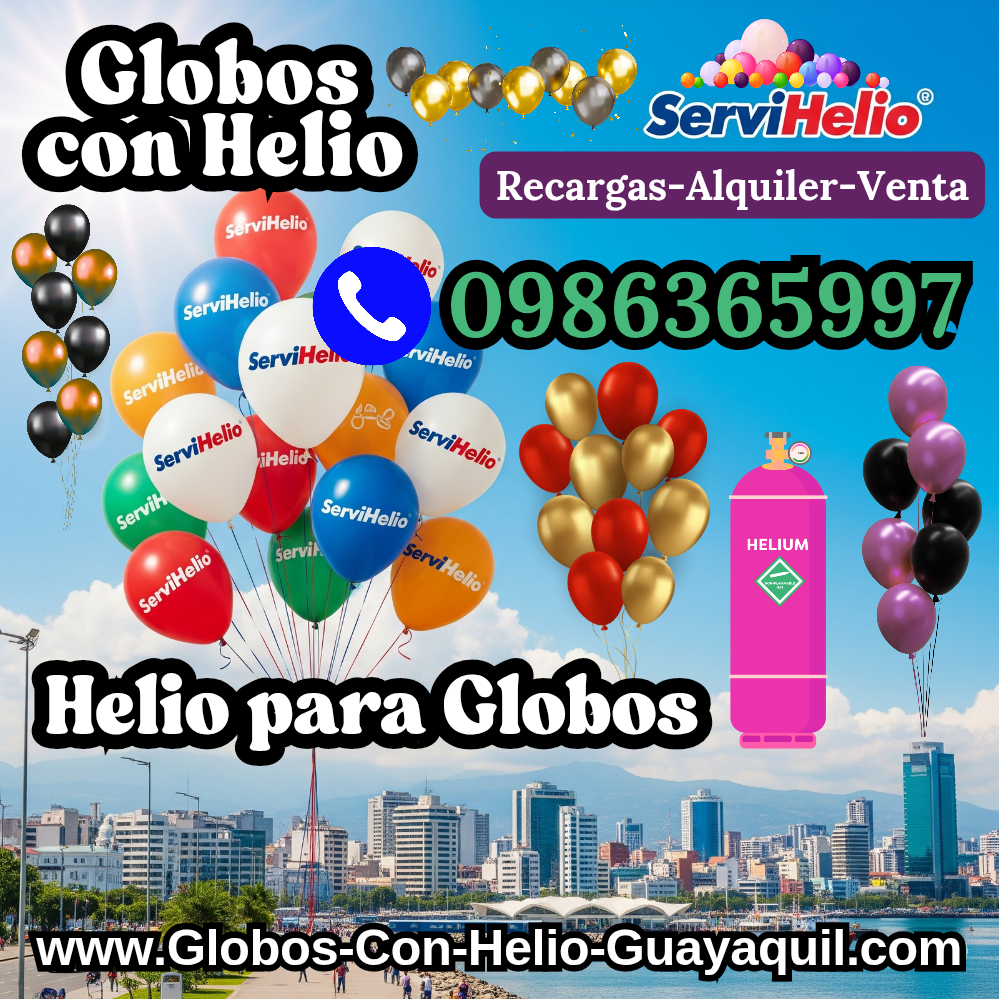 ServiHelio Globos con Helio en Guayaquil Helio para Globos