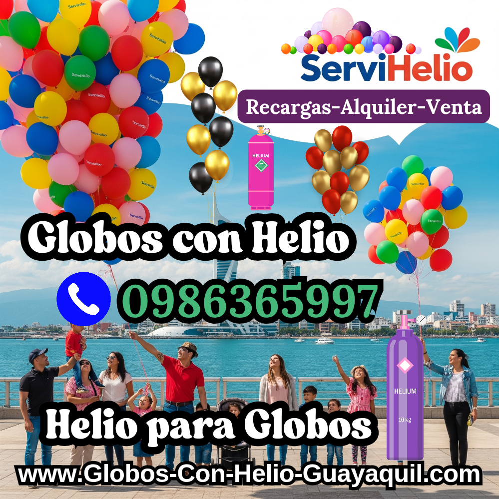 ServiHelio Globos con Helio en Guayaquil Helio para Globos