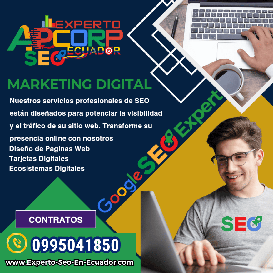 Experto SEO Ecuador Posicionamiento Web