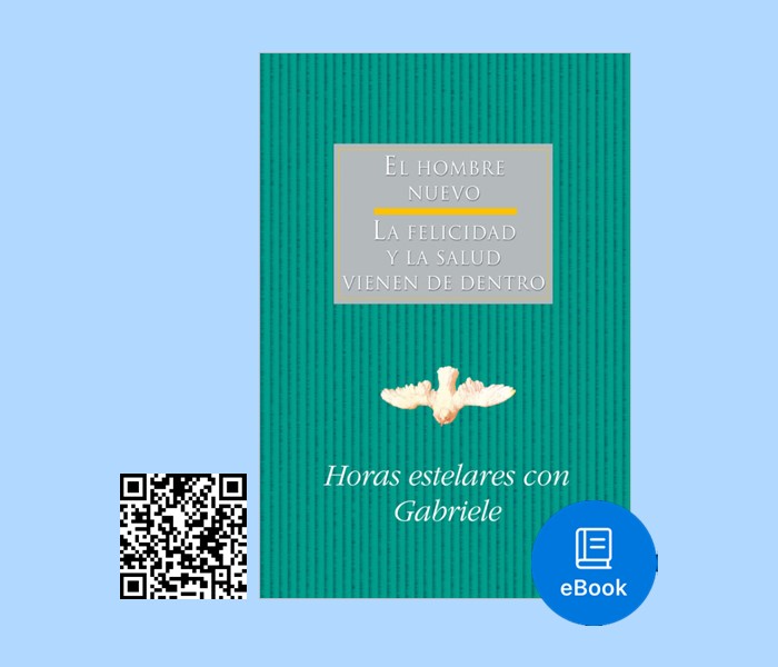 eBook Horas estelares con Gabriele La felicidad y la salud vienen de dentro