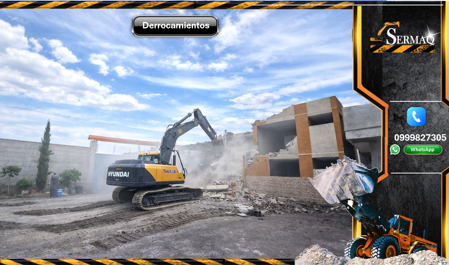 Derrocamientos, Demolición, Desbanques, Excavaciones y Movimientos de tierra